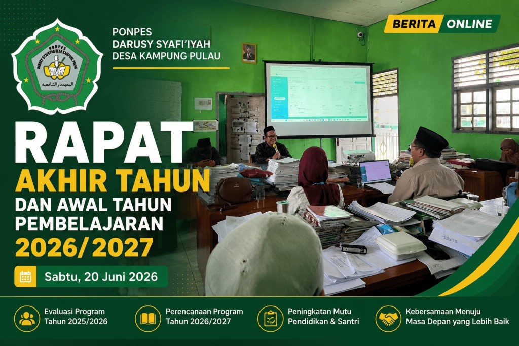 Rapat Akhir Tahun dan Awal Tahun Pembelajaran 2026/2027 Pondok Pesantren Darusy Syafiiyah